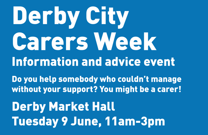 Join us at Derby City Carers Week: Information & Advice Event